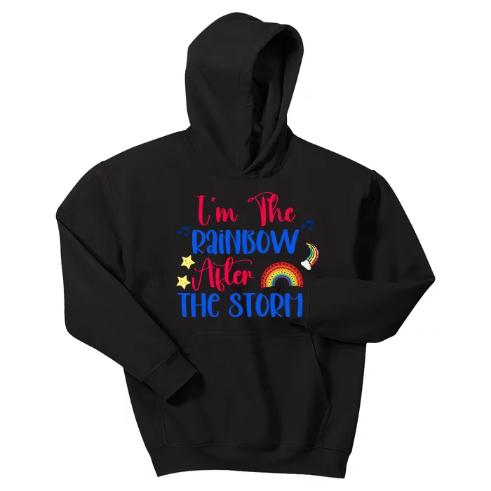 I'm The Rainbow After The Storm Kids Hoodie