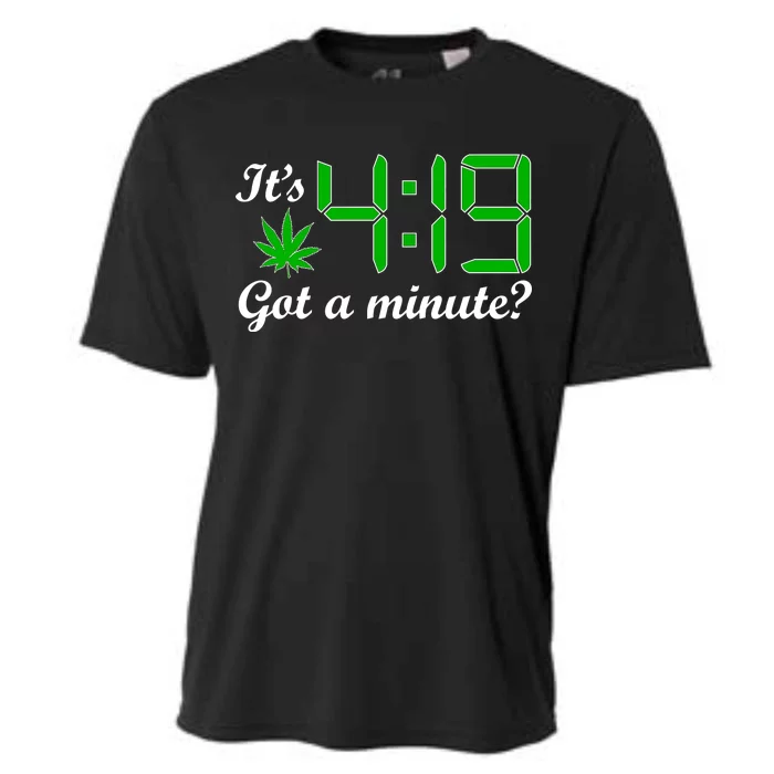 It's 4:19 Got A Minute? 420 Cooling Performance Crew T-Shirt