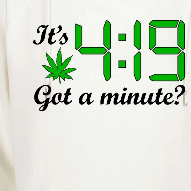 It's 4:19 Got A Minute? 420 Womens Funnel Neck Pullover Hood