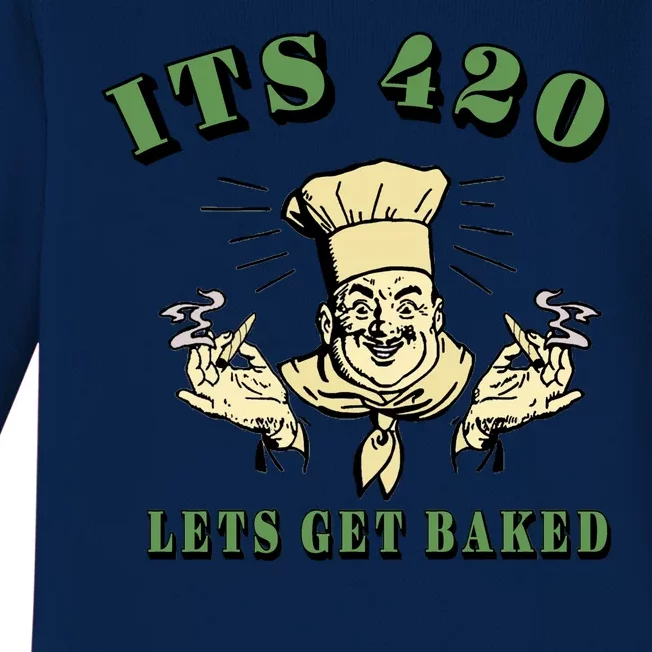 It's 420 Lets Get Baked Baby Long Sleeve Bodysuit