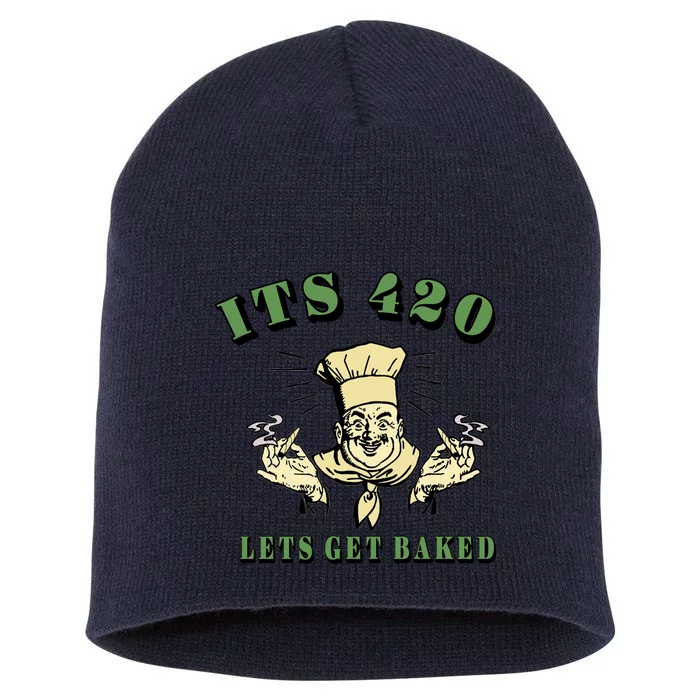 It's 420 Lets Get Baked Short Acrylic Beanie