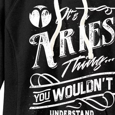 It's a Aries Thing Zodiac Sign Horoscope Women's Fleece Hoodie