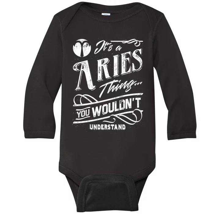 It's a Aries Thing Zodiac Sign Horoscope Baby Long Sleeve Bodysuit