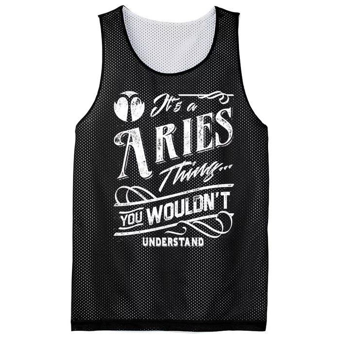 It's a Aries Thing Zodiac Sign Horoscope Mesh Reversible Basketball Jersey Tank