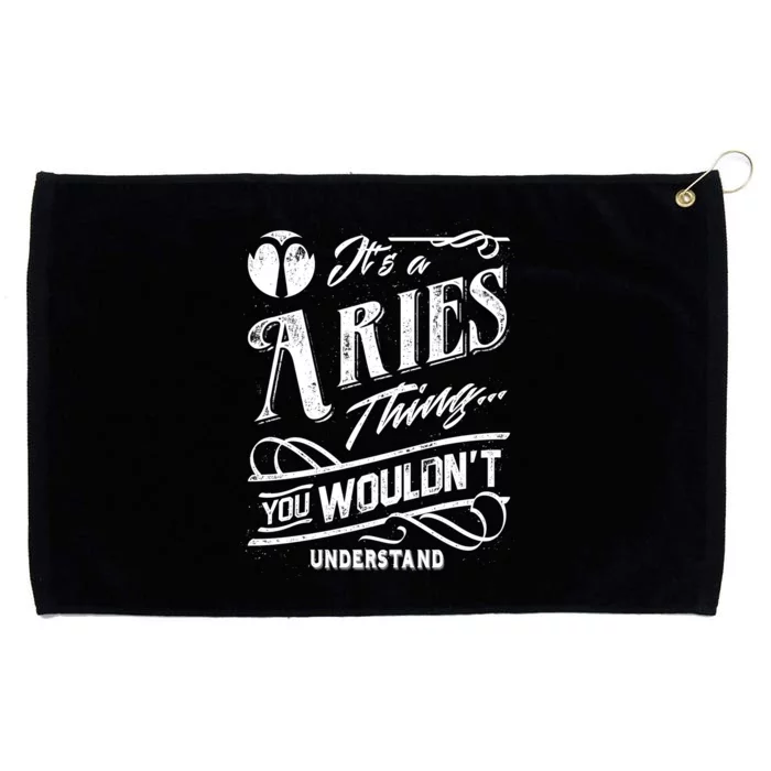 It's a Aries Thing Zodiac Sign Horoscope Grommeted Golf Towel