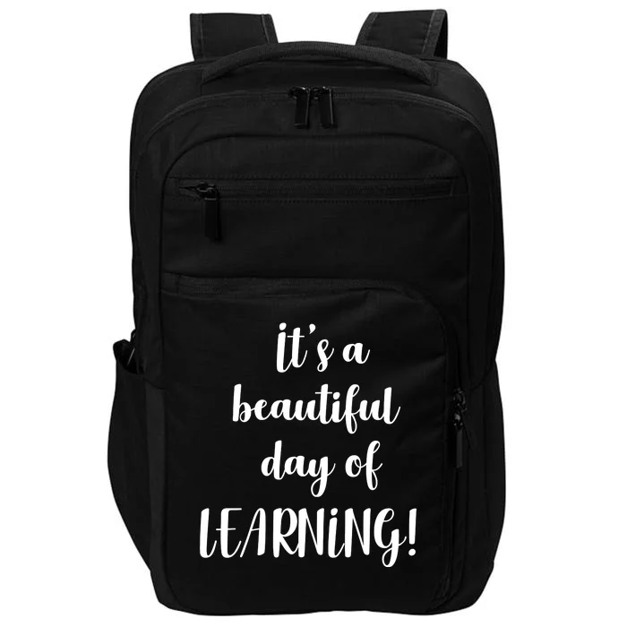 It's A Beautiful Day Of Learning! Impact Tech Backpack