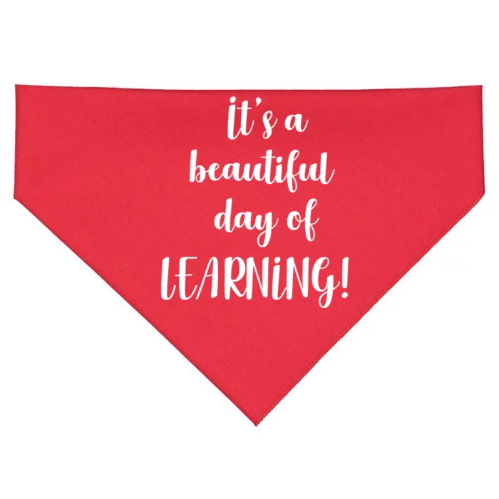 It's A Beautiful Day Of Learning! USA-Made Doggie Bandana