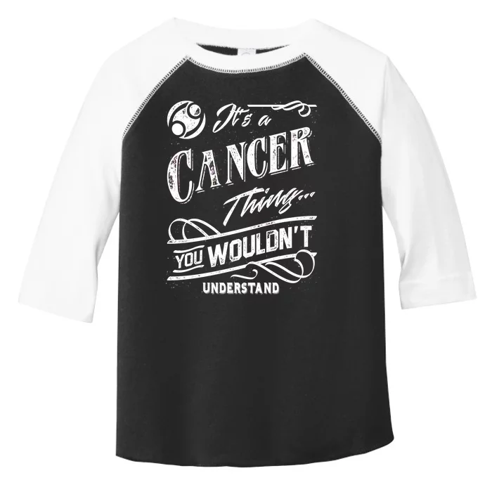 It's a Cancer Thing Zodiac Sign Horoscope Toddler Fine Jersey T-Shirt