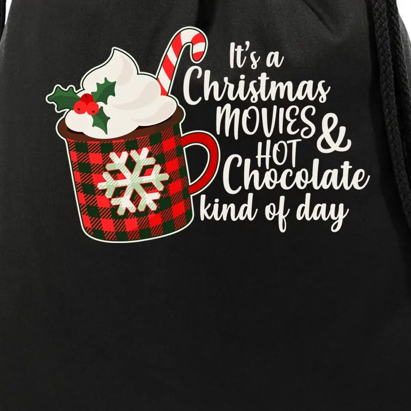 It's A Christmas Movies And Hot Chocolate Kind Of Day Drawstring Bag