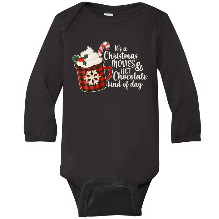 It's A Christmas Movies And Hot Chocolate Kind Of Day Baby Long Sleeve Bodysuit