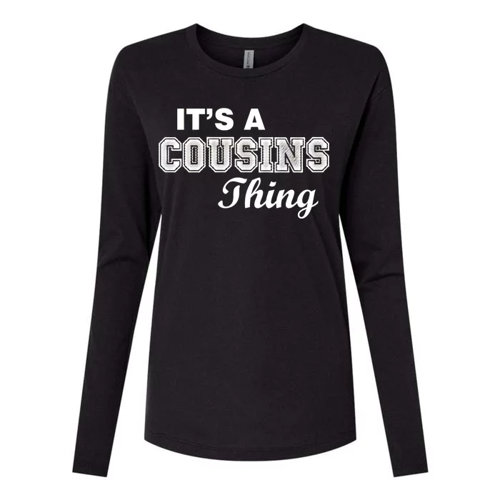 It's A Cousins Thing Womens Cotton Relaxed Long Sleeve T-Shirt