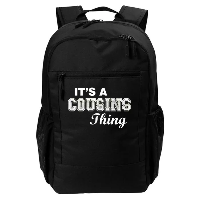 It's A Cousins Thing Daily Commute Backpack