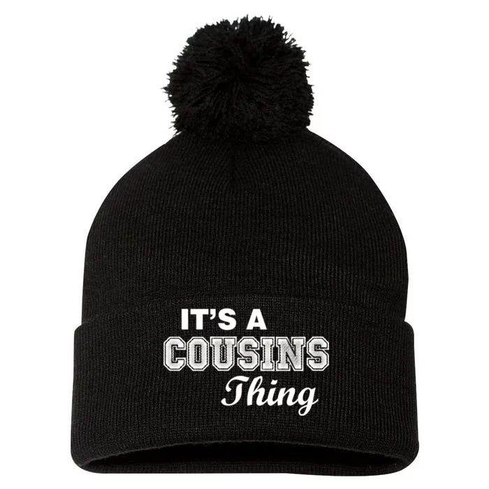 It's A Cousins Thing Pom Pom 12in Knit Beanie