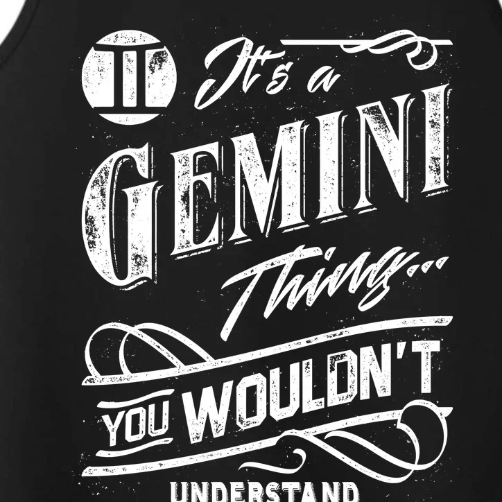 It's a Gemini Thing Zodiac Sign Horoscope Performance Tank