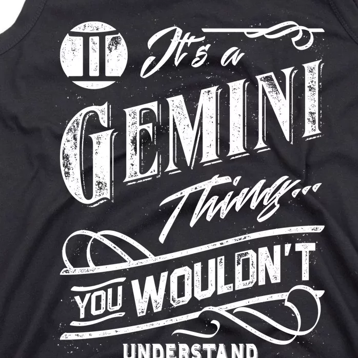 It's a Gemini Thing Zodiac Sign Horoscope Tank Top | TeeShirtPalace