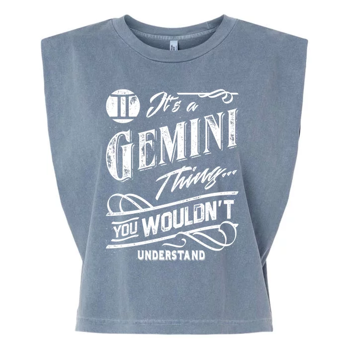 It's a Gemini Thing Zodiac Sign Horoscope Garment-Dyed Women's Muscle Tee