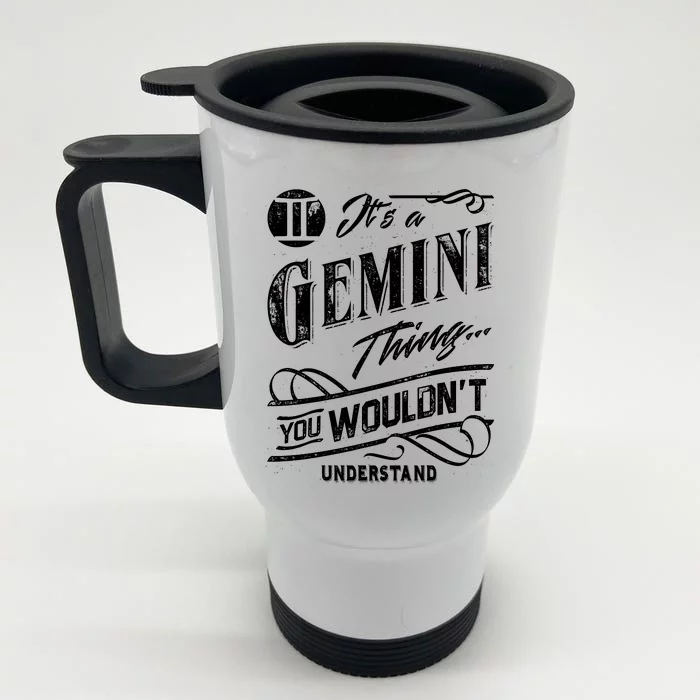 It's a Gemini Thing Zodiac Sign Horoscope Front & Back Stainless Steel Travel Mug