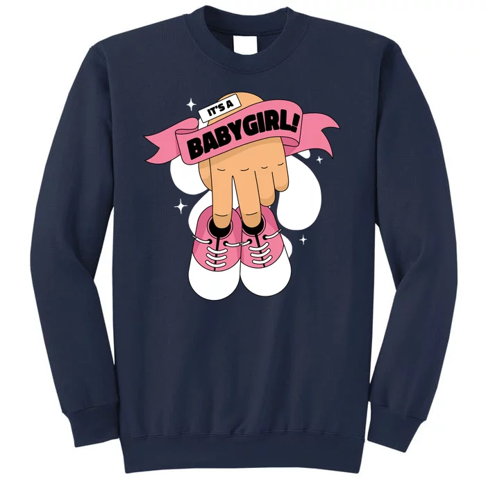 It's A Girl Sweatshirt