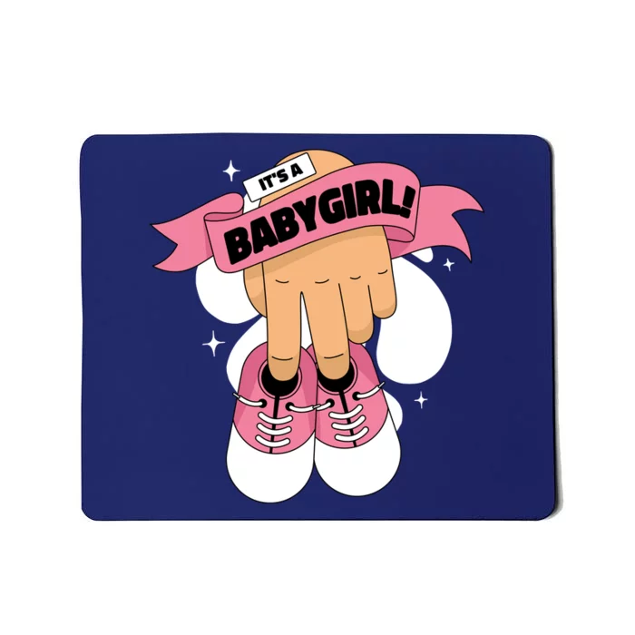 It's A Girl Mousepad