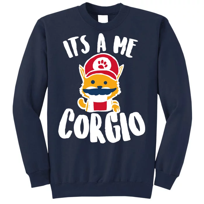 It's A Me Corgio Tall Sweatshirt