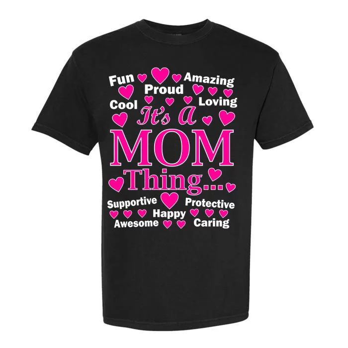 It's A Mom Thing Garment-Dyed Heavyweight T-Shirt