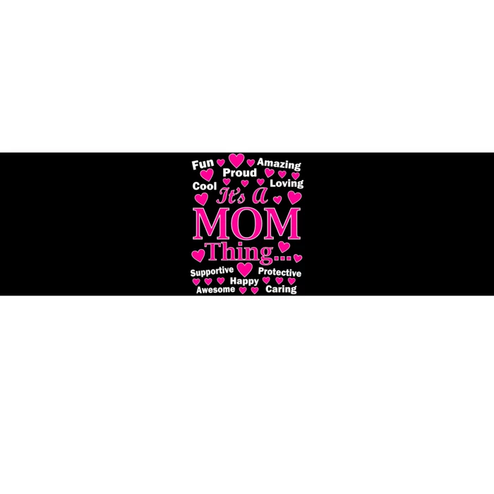 It's A Mom Thing Bumper Sticker