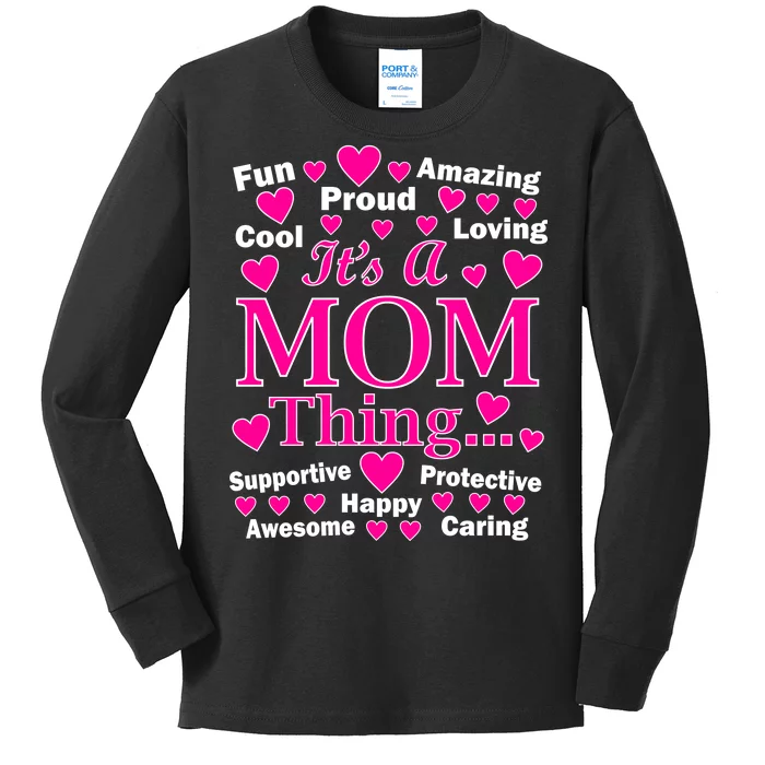 It's A Mom Thing Kids Long Sleeve Shirt