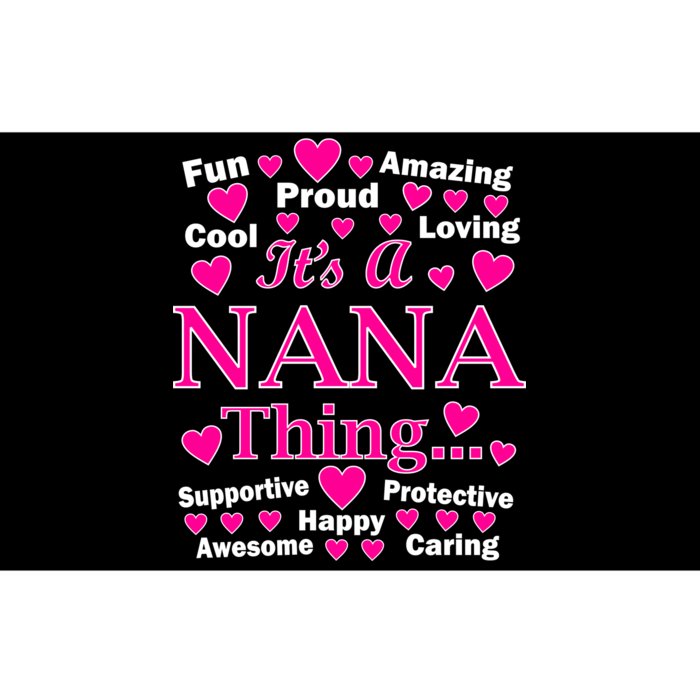 It's A Nana Thing Bumper Sticker