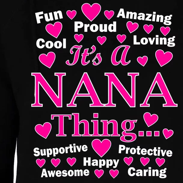 It's A Nana Thing Womens Funnel Neck Pullover Hood