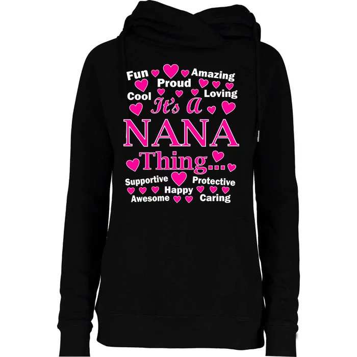 It's A Nana Thing Womens Funnel Neck Pullover Hood