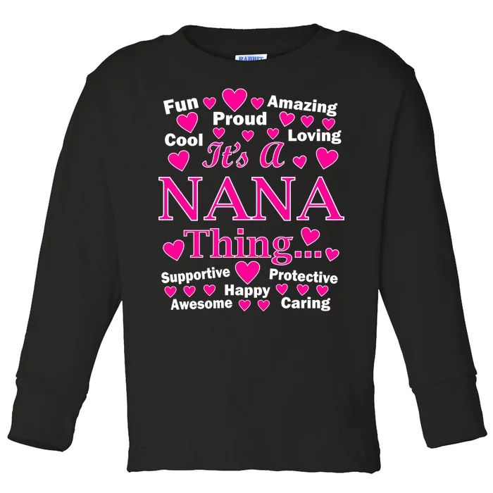 It's A Nana Thing Toddler Long Sleeve Shirt