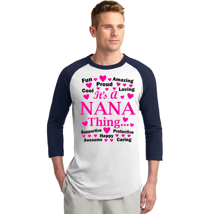 It's A Nana Thing Baseball Sleeve Shirt