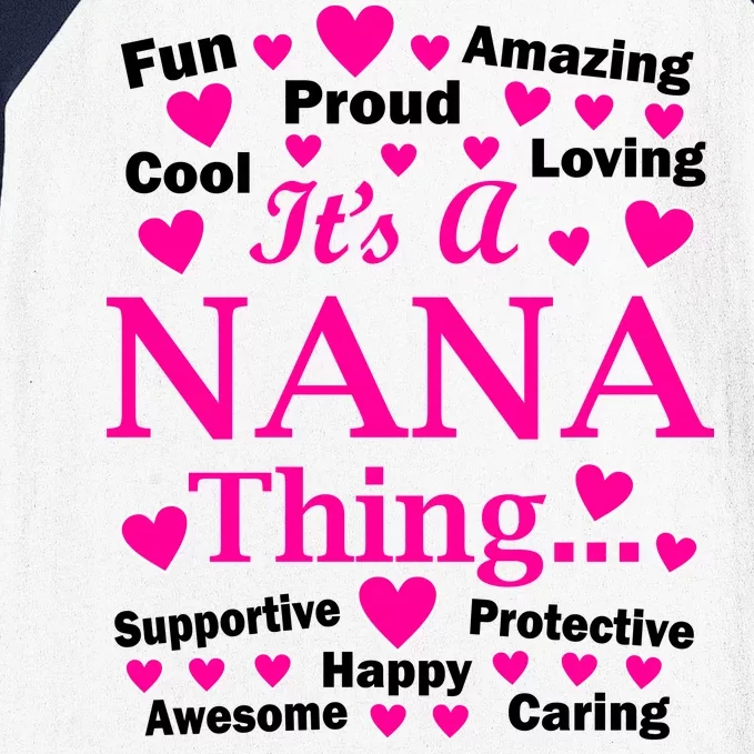 It's A Nana Thing Baseball Sleeve Shirt