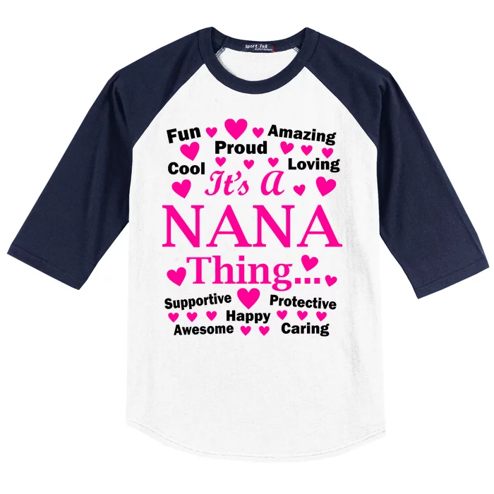 It's A Nana Thing Baseball Sleeve Shirt