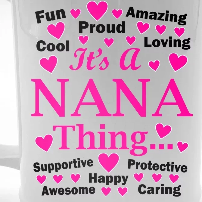 It's A Nana Thing Front & Back Beer Stein