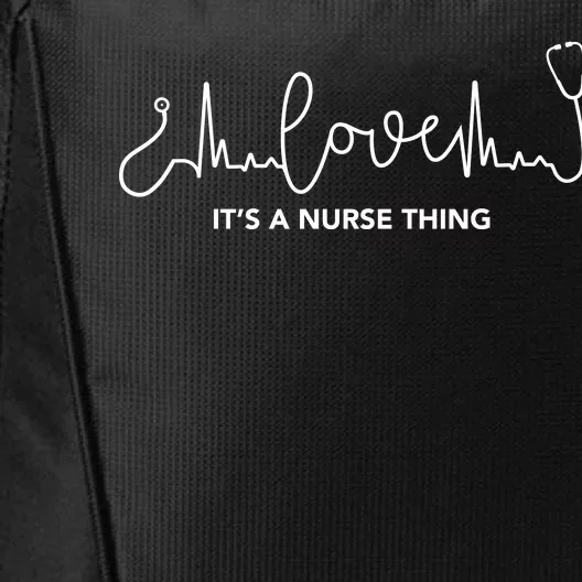 It's A Nurse Thing City Backpack