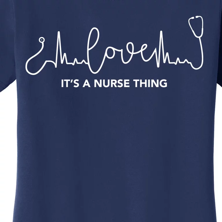 It's A Nurse Thing Women's T-Shirt