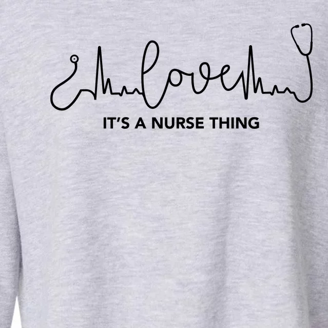 It's A Nurse Thing Cropped Pullover Crew