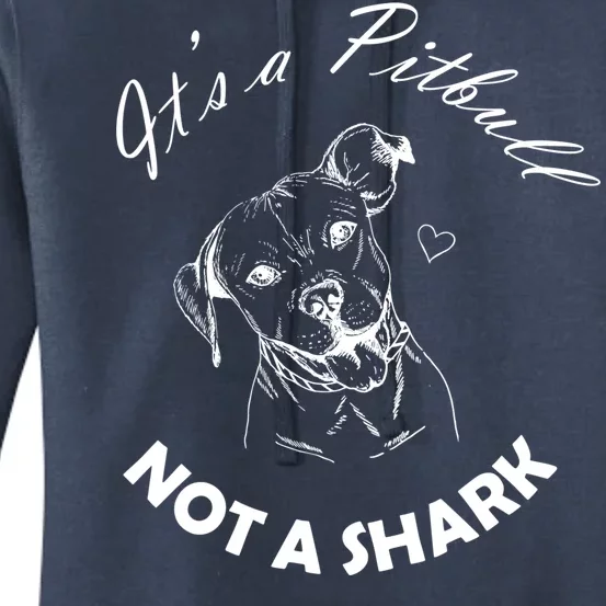 It's A Pitbull Not A Shark Women's Pullover Hoodie