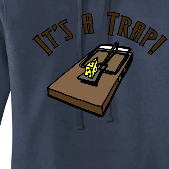 It's A TRAP! Women's Pullover Hoodie