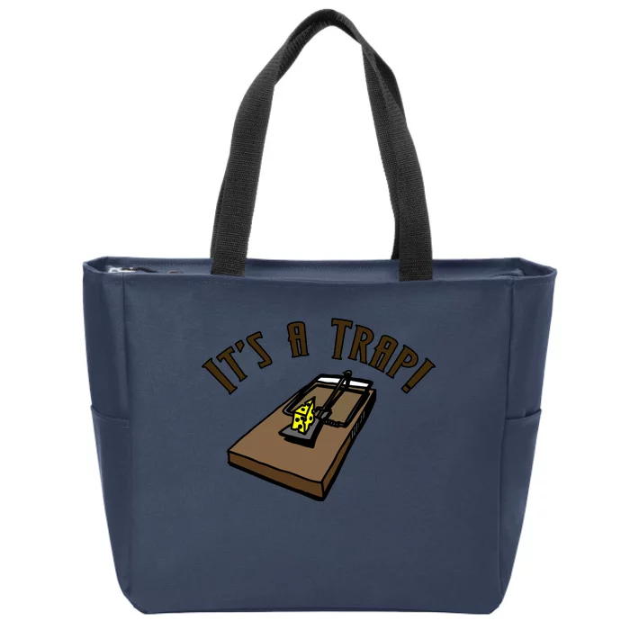 It's A TRAP! Zip Tote Bag