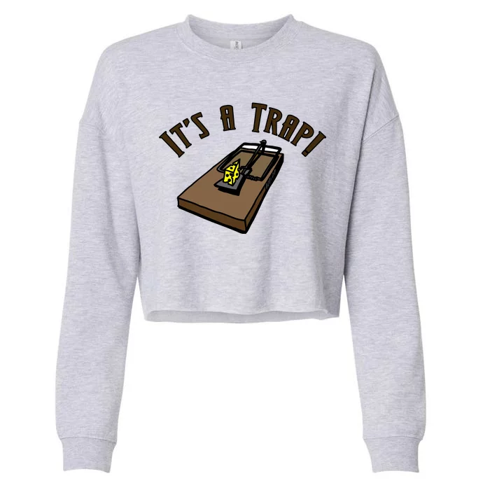 It's A TRAP! Cropped Pullover Crew