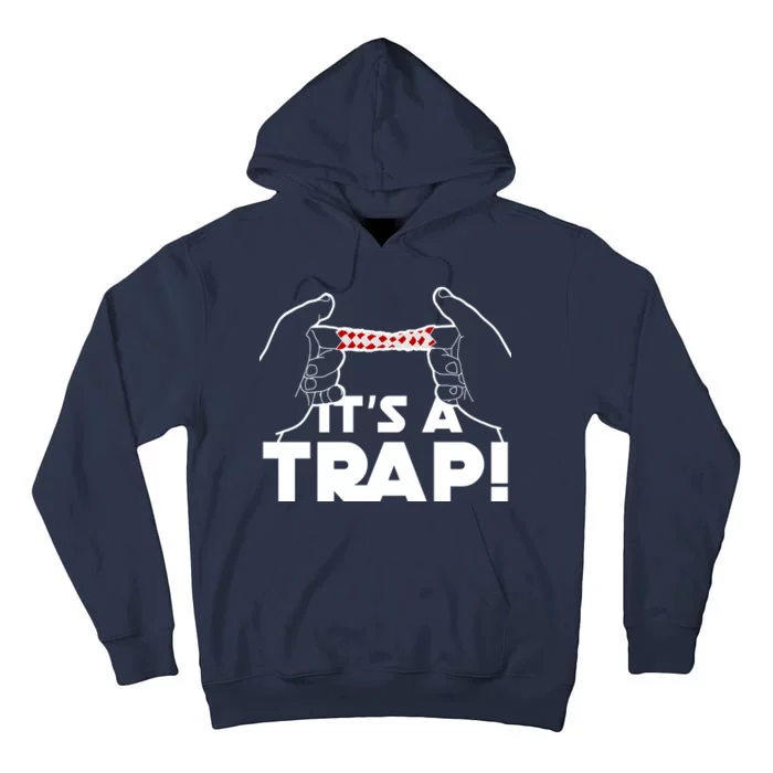 It's A Trap Chinese Finger Trap Tall Hoodie