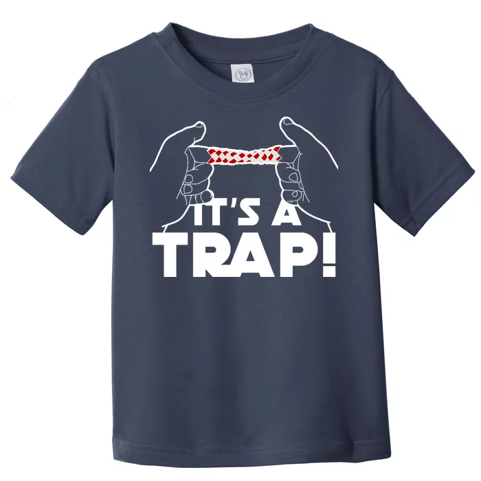 It's A Trap Chinese Finger Trap Toddler T-Shirt