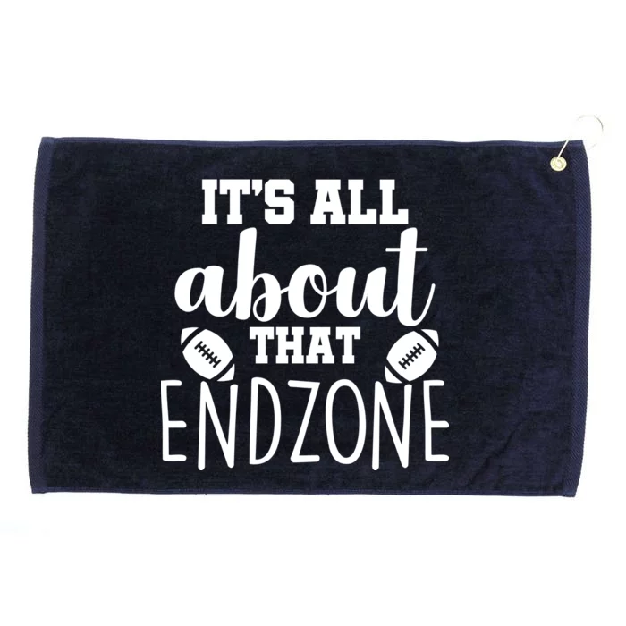 It's All About That End Zone Football Grommeted Golf Towel