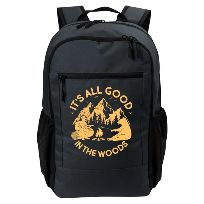 It's All Good In The Woods Wilderness Camping Daily Commute Backpack