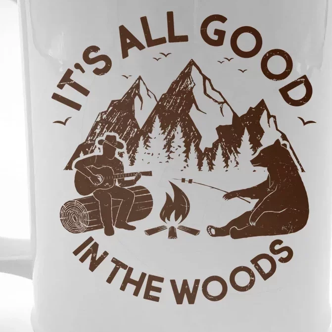 It's All Good In The Woods Wilderness Camping Front & Back Beer Stein