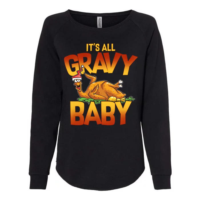 It's All Gravy Baby Womens California Wash Sweatshirt