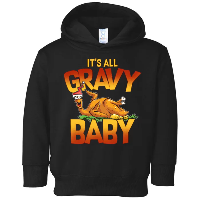 It's All Gravy Baby Toddler Hoodie