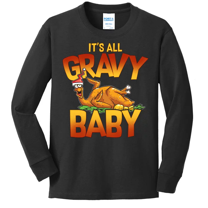 It's All Gravy Baby Kids Long Sleeve Shirt